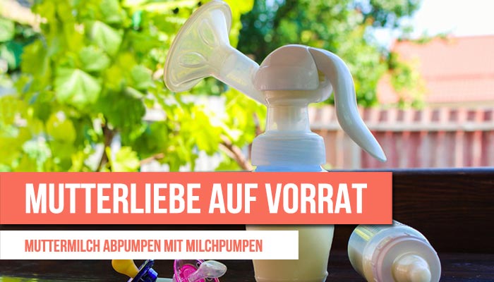 milchpumpe-muttermilch-abpumpen