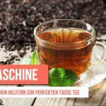 Teemaschine: Mit elektrischen Helfern zur perfekten Tasse Tee